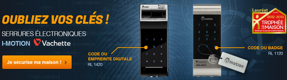 Nouveau ! Les serrures à code, badges ou empreinte digitale I-Motion de Vachette